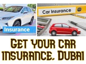Get your car insurance, Dubai