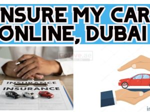 Insure My Car Online, DUBAI