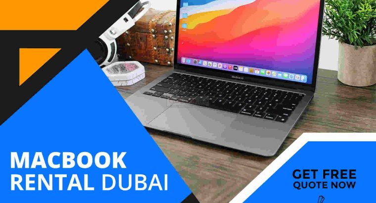 Long Term MacBook Rental Services for Business in Dubai