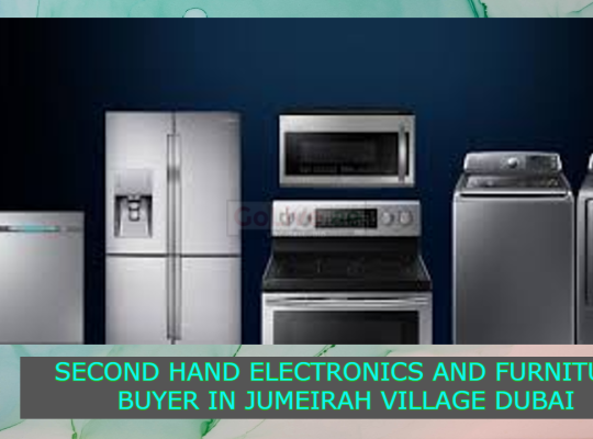 SECOND HAND ELECTRONICS AND FURNITURE BUYER IN JUMEIRAH VILLAGE DUBAI