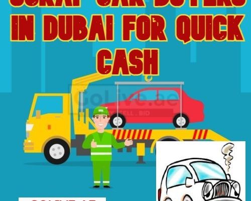 Scrap car buyers in Dubai for quick cash