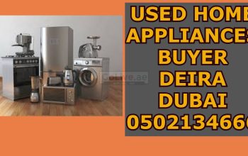 USED HOME APPLIANCES BUYER DEIRA DUBAI 0502134666