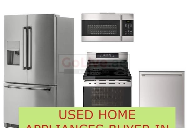 USED HOME APPLIANCES BUYER IN DUBAI MARINA