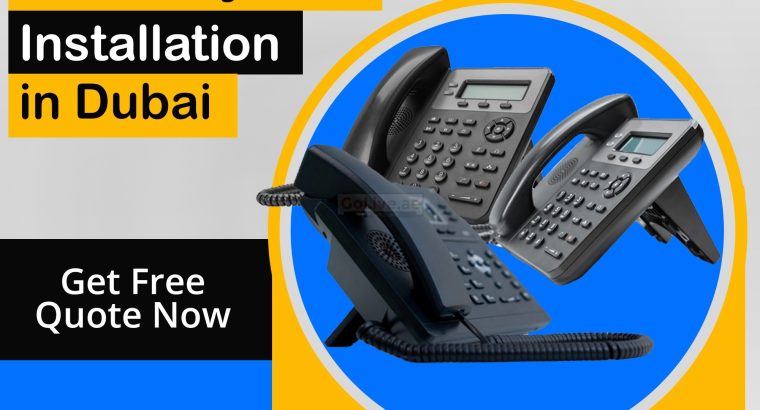 Market Leader in IP Phone Installation in Dubai