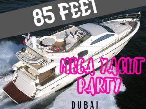 85 FT. MEGA YACHT PARTY DUBAI
