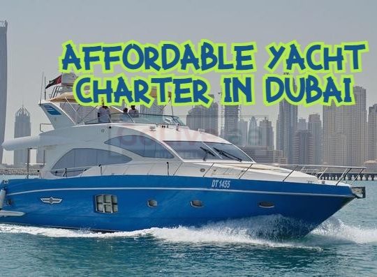 AFFORDABLE YACHT CHARTER IN DUBAI