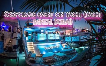 Corporate event on yacht (yacht rental Dubai)