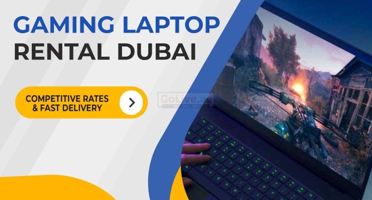 Hire Gaming Laptop Rental Services in Dubai UAE
