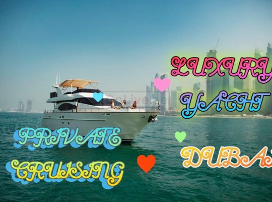 LUXURY YACHT: PRIVATE CRUISING DUBAI