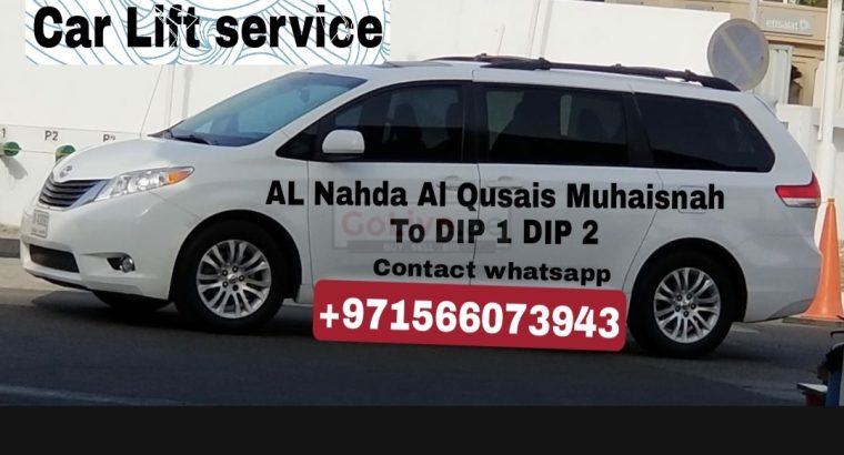 Car Lift Al Nahda Al Qusais Muhaisnah To DIP 1 DIP 2 and business Bay