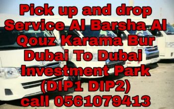 Pickup and drop Service Karama Bur Dubai AL Quoz Al Barsha To Dip