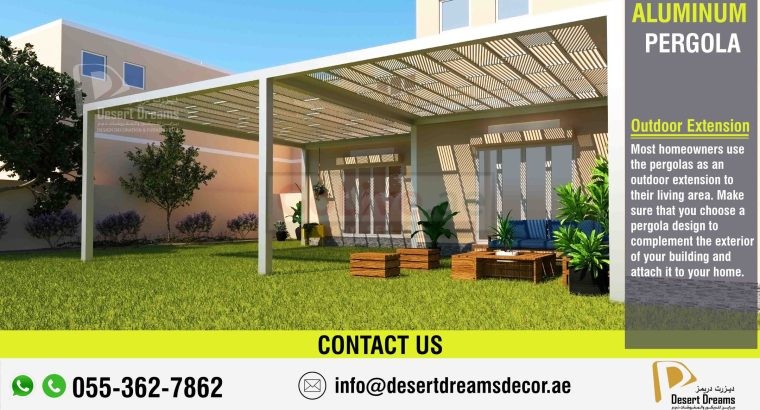 Aluminum Pergola Suppliers in Uae | We Use Strong Aluminum Frames | Dubai.