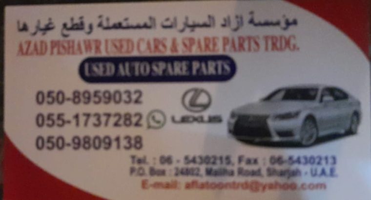 AZAD PISHAWR LEXUS, USED CARS & SPARE PARTS TR. (Used auto parts, Dealer, Sharjah spare parts Market)