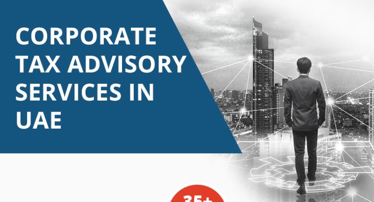 Corporate Tax Advisory and Consulting services in UAE