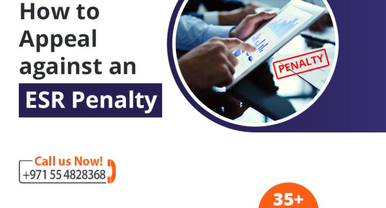 How to appeal for ESR penalties in UAE