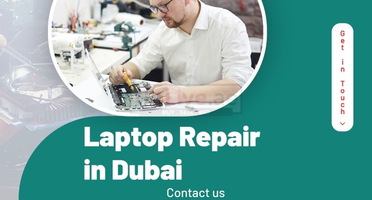 Laptop Repair in Dubai at an Affordable Price