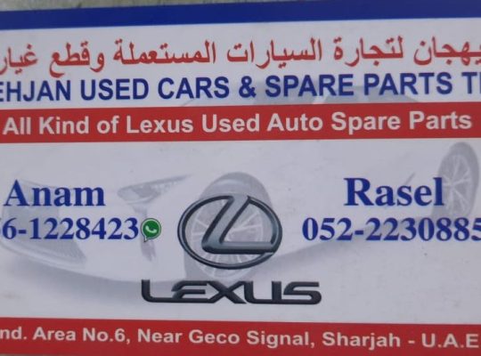SEHJAN USED LEXUS CARS & SPARE PARTS TR.(Used auto parts, Dealer, Sharjah spare parts Markets)