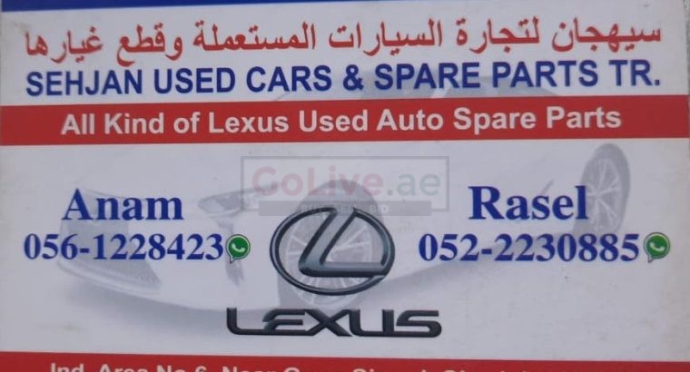 SEHJAN USED LEXUS CARS & SPARE PARTS TR.(Used auto parts, Dealer, Sharjah spare parts Markets)