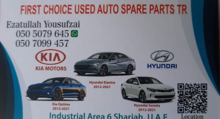 FIRST CHOICE USED HYUNDAI ,KIA AUTO SPARE PARTS TR. (Used auto parts, Dealer, Sharjah spare parts Markets)