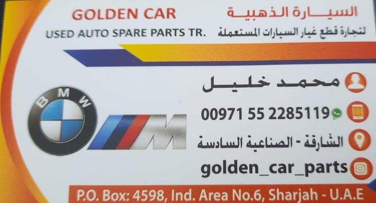 GOLDEN CAR USED BMW AUTO SPARE PARTS TR. (Used auto parts, Dealer, Sharjah spare parts Markets)