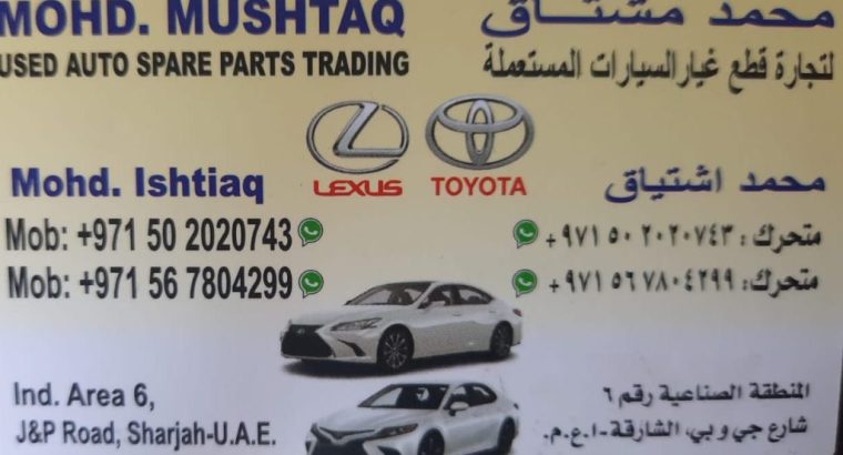 MOHD.MUSHTAQ USED LEXUS,TOYOTA AUTO SPARE PARTS TR. (Used auto parts, Dealer, Sharjah spare parts Markets)