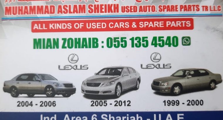 MUHAMMAD ASLAM USED LEXUS AUTO SPARE PARTS TR. (Used auto parts, Dealer, Sharjah spare parts Markets)
