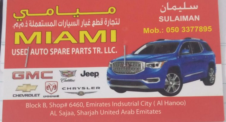 MIAMI USED AUTO SPARE PARTS. (Used auto parts, Dealer, Sharjah spare parts Markets)