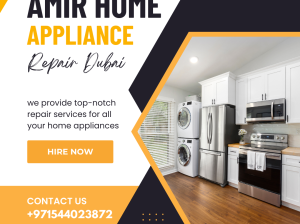 Amir Home Appliances Repair Dubai