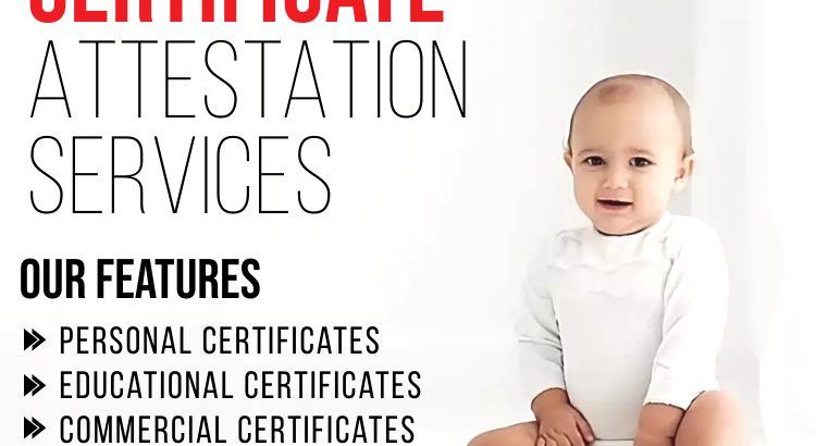 Birth Certificate attestation in UAE