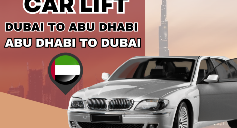 Car Lift Dubai To Abu Dhabi