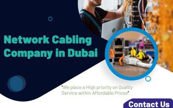 Expert Network Cabling Company In Dubai You Can Trust