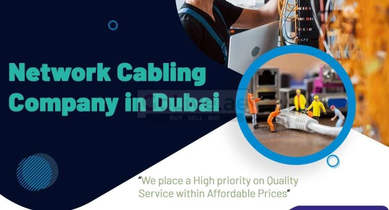 Expert Network Cabling Company In Dubai You Can Trust