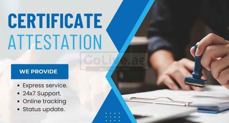 Get reliable attestation services in Sharjah
