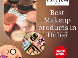 Best Makeup products in Dubai