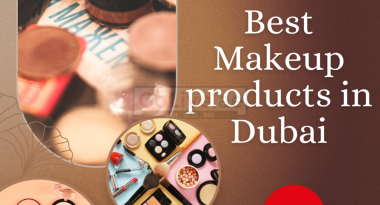Best Makeup products in Dubai