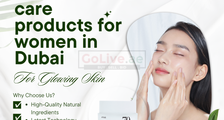 Best skin care products for women in Dubai