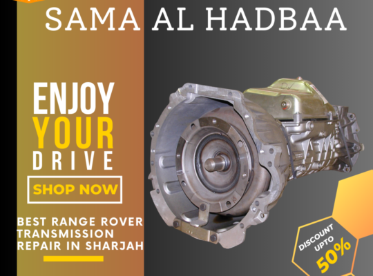 Best Range Rover Transmission Repair In Sharjah