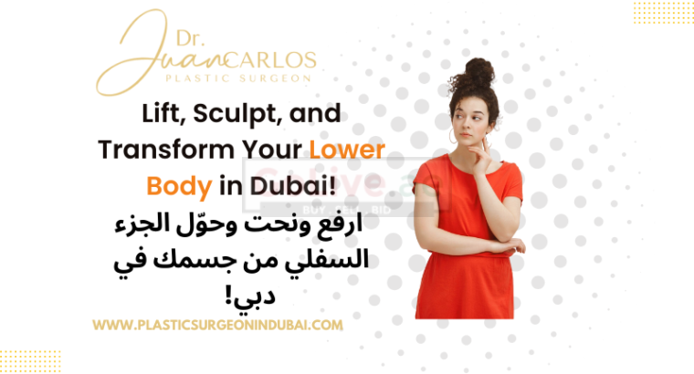 Lower Body Lift in Dubai | Dr Juan Carlos