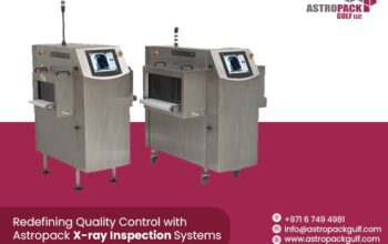 Astropack Gulf LLC – Your Trusted Partner for X Ray Inspection System Solutions