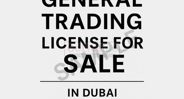 5-Year-Old General Trading License for Sale in Dubai — With Active Bank Account — Call 050 2134666