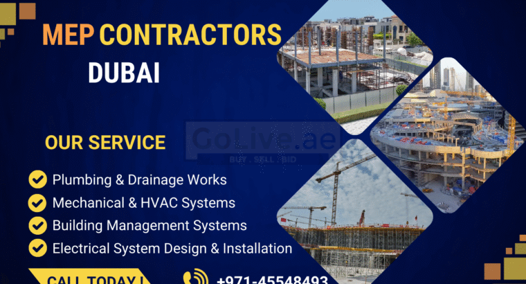 Looking for Trusted MEP Contractors in Dubai? Here’s Why Top Projects Choose Us!