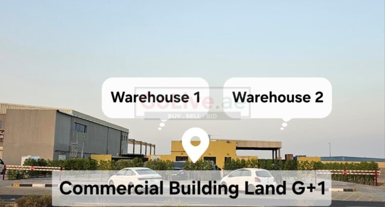 Ready Commercial Project Mix Use for sale, Two Open Shed Warehouses Ready + G+1 Building Approved Land