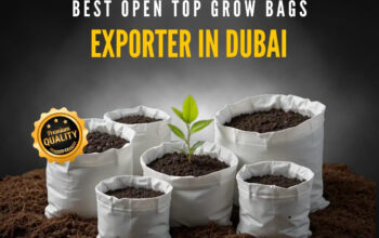 Best Quality Open Top Grow Bags Exporter in UAE