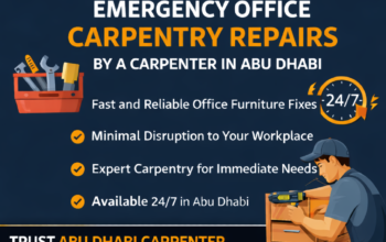 Emergency Office Carpentry Repairs by a Carpenter In Abu Dhabi