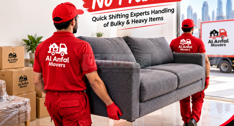 Moving Large Items? No Problem | Al Anfal Movers & Packers Dubai