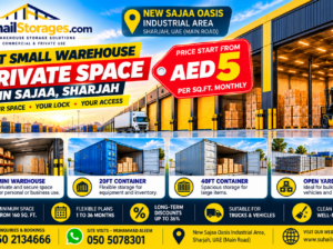 Rent a private, lockable mini warehouse in Sajaa Oasis, Sharjah – 050 2134666